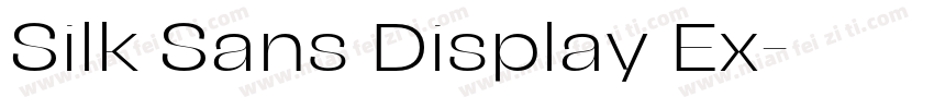 Silk Sans Display Ex字体转换